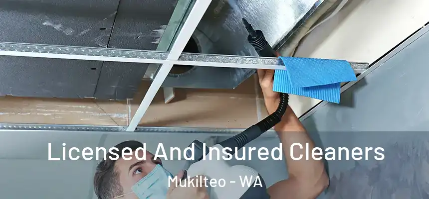  Licensed And Insured Cleaners Mukilteo - WA