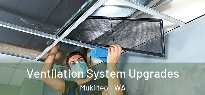  Ventilation System Upgrades Mukilteo - WA